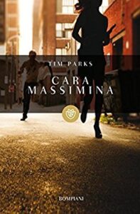 Tim Parks – Cara Massimina (2013)