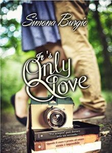 Simona Burgio – It’s only love (2016)