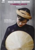 Hoai Huong Nguyen - L'ombra dolce (2014)