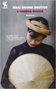 Hoai Huong Nguyen – L’ombra dolce (2014)