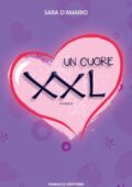 Sara D'Amario - Un cuore XXL (2013)