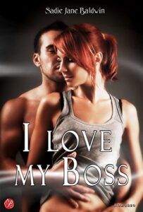 Sadie Jane Baldwin – I love my boss (2017)