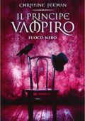 img Christine Feehan - Il Principe Vampiro Vol. 6. Fuoco nero (2012)