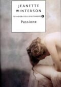 Jeanette Winterson - Passione (2014)