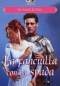 Susan King - Celtic nights Vol. 4. La fanciulla con la spada (2003)