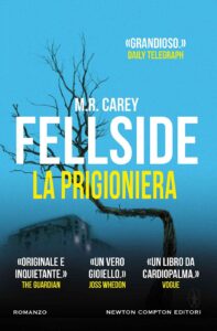 M.R. Carey – Fellside. La prigioniera (2017)