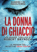 Robert Bryndza - La donna di ghiaccio (2017)