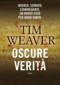 Tim Weaver - Oscure verità (2016)