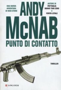Andy Mcnab – Punto di contatto (2015)