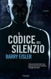 Barry Eisler – Il codice del silenzio (2009)