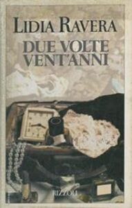 Lidia Ravera – Due volte vent’anni (1992)