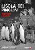 Anatole France - L'isola dei pinguini (2012)