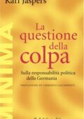 img Karl Jaspers - La questione della colpa. Sulla responsabilità politica della Germania (1996)