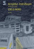 Arnaldur Indridason - Cielo nero (2012)