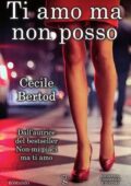 img Cecile Bertod - Ti amo ma non posso (2016)