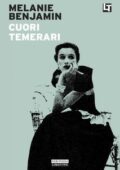 Melanie Benjamin - Cuori temerari (2016)