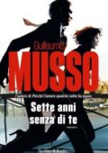 Guillaume Musso - Sette anni senza di te (2013)