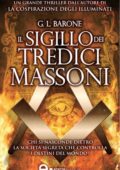 G.L. Barone - Il sigillo dei tredici massoni (2014)