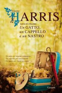 Joanne Harris – Un gatto, un cappello e un nastro (2014)