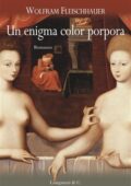 Wolfram Fleischhauer - Un Enigma Color Porpora (2011)