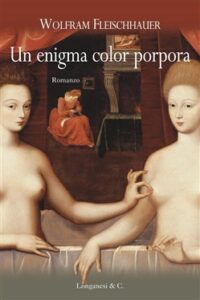 Wolfram Fleischhauer – Un Enigma Color Porpora (2011)