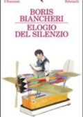 Boris Biancheri - Elogio del silenzio (2011)
