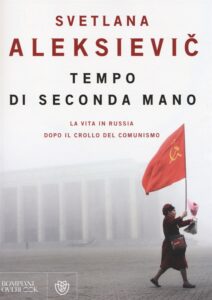 Svetlana Aleksievič – Tempo di seconda mano (2014)