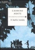 Carmine Abate - Il ballo tondo (2010)