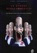 Carl Aderhold - La strage degli imbecilli (2009)