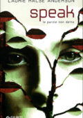 img Laurie Halse Anderson - Speak. Le parole non dette (2011)