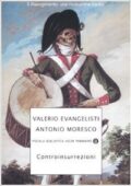Valerio Evangelisti, Antonio Moresco - Controinsurrezioni (2008)