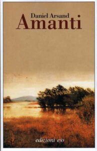Daniel Arsand – Amanti (2010)