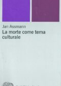img Jan Assmann - La morte come tema culturale. Immagini e riti mortuari nell