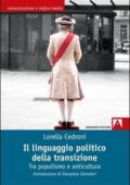 Lorella Cedroni - Il linguaggio politico della transizione. Tra populismo e anticultura (2010)
