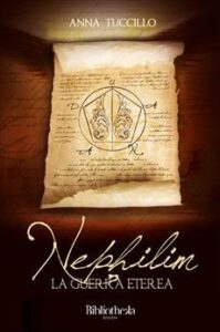 Anna Tuccillo – Nephilim. La Guerra Eterea (2015)