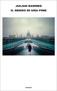 Julian Barnes – Il senso di una fine (2012)