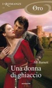 Jill Barnett – Una donna di ghiaccio (2012)