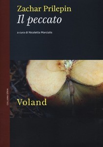 Zachar Prilepin – Il peccato (2013)