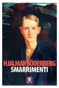 Hjalmar Söderberg – Smarrimenti (2015)
