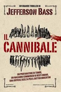 Jefferson Bass – Il cannibale (2012)