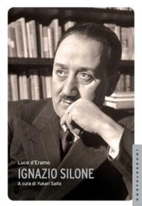 Luce D’Eramo – Ignazio Silone (2014)