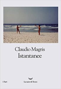 Claudio Magris – Istantanee (2016)