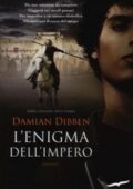 Damian Dibben - L'enigma dell'impero (2012)
