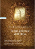 José Eduardo Agualusa - Teoria generale dell'oblio (2017)