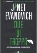 Janet Evanovich - Due di troppo (2008)
