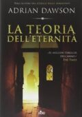 Adrian Dawson - La teoria dell'eternità (2014)