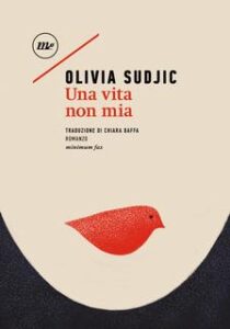 Olivia Sudjic – Una vita non mia (2017)
