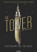 Katharine McGee - The tower. Il millesimo piano (2017)