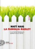 Matt Haig - La famiglia Radley (2010)