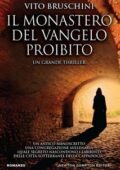 Vito Bruschini - Il monastero del Vangelo proibito (2016)